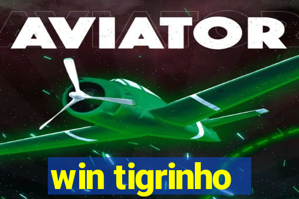 win tigrinho